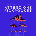 Vitor Bueno Alija - Attenzione Pickpocket