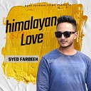 Saleem Khan Official feat Syed Fardeen - Himalayan Love