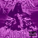 Bowie Mane - Trappin North