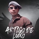 Pino mc Eltinho Beats - Artigo de Luxo