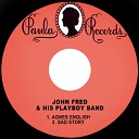 John Fred His Playboy Band - Sad Story