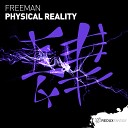 Freeman - Physical Reality Extended Mix