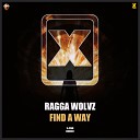 Ragga Wolvz - Find A Way