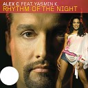 Alex C feat Yasmin K - Rhythm of the Night Single Edit