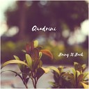Quadrini - Bring It Back Extended Mix
