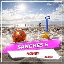 Sanches S - Heaven Earth Original Mix