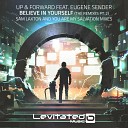 Up Forward feat Eugene Sender - Believe In Yourself Sam Laxton Extended Dub…
