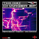 Tiko DE - Charger MiSiNKi Remix