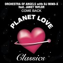 Orchestra Of Angels DJ Mind X feat Janet… - Come Back Vocal Club Mix
