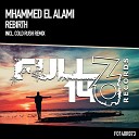Mhammed El Alami - Rebirth Cold Rush Remix