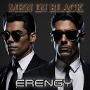 Erengy - Men in Black