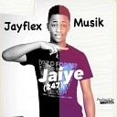 Jayflex Musik - Jaiye 247