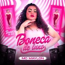 MC MAYLON Dj Netto - Boneca de Luxo