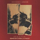 HOVANNII JENCHE - Эйфория Remix by O neill Frost