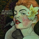 My Beautiful Disorders - You look at me