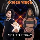 MC ALEFF thayyy - O Jogo Virou