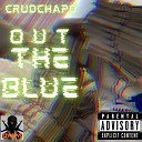 Crudchapo - Ride Wit Me