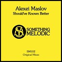 Alexei Maslov - Through the Galaxy Original Mix