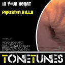 Pariston Hills - In Your Heart Original mix