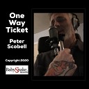 Peter Scobell - One Way Ticket