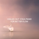 Yoga Piano Chillout - Crystal Waters