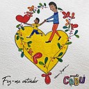Projeto Cadu feat Adhemar Rocha - Fez me Entender