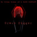 Xx Crime Scene xX Dark Fantasy - Grave Digger