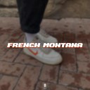 S B Anplugg - French Montana