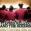 Stephen Kellogg and The Sixers - Shady Esperanto And The Young Hearts Live