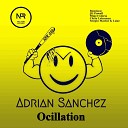 Adrian Sanchez - Ocillation Jd Powell Remix