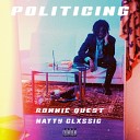 Ronnie Quest Natty Clxssic - Politicing