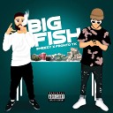 Fronto Yk feat Smeezy - Big Fish