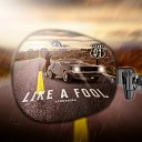 LFerreira feat Rick Rici - Like a Fool