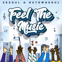 Edsoul Nutownsoul The Rhythm Sessions - We Can Make It