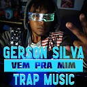 Gerson Silva - Vem pra Mim