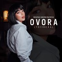 Milena Madmusayeva - Ovora tojikcha