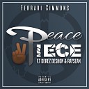 Ferrari Simmons feat Derez Deshon RaySean - Peace Piece