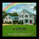 Nichol D agostino feat Grace Field Michael… - A Lover feat Grace Field Michael Province