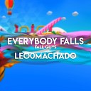 Leo0Machado - Everybody Falls From Fall Guys