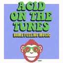 Acid On The Tunes - Feel The Groove