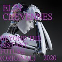 ELIN CHEVENNES - THE DISTANT FUTURE ORIGINAL