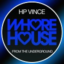 HP Vince - From the Underground