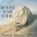 Frankikmusic feat Rayko - Help Me Push My Stone up the Hill feat Rayko
