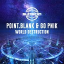 Point blank Go Pnik - World Destruction