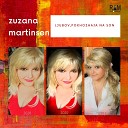 Zuzana Martinsen - Ljubov Pokhozhaja Na Son