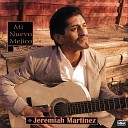 Jeremiah Martinez - Amor Eterno
