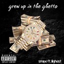 stak39 Snape feat lil ghost SmileBoy - Grew up in the Ghetto