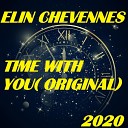ELIN CHEVENNES - TIME WITH YOU ORIGINAL