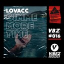 Lovacc - Gimme More Time