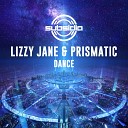 Lizzy Jane Prismatic - Dance